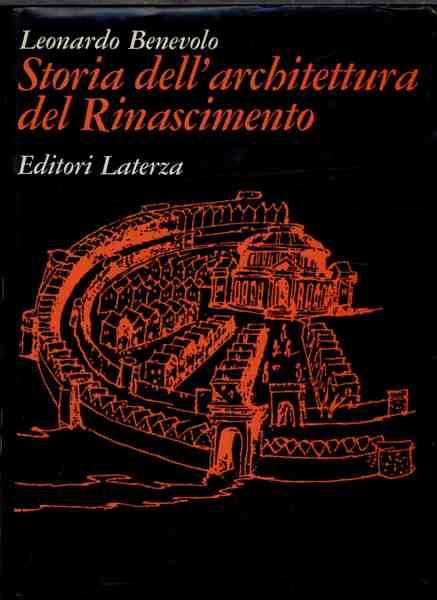 Storia Dell'Architettura Del Rinascimento - Leonardo Benevolo - copertina