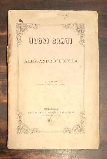 NUOVI CANTI DI ALESSANDRO BONOLA. Bolognese - Alessandro Bonora - copertina
