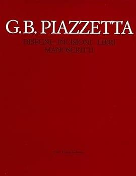 G.B. PIAZZETTA. Disegni. Incisioni. Libri. Manoscritti - copertina