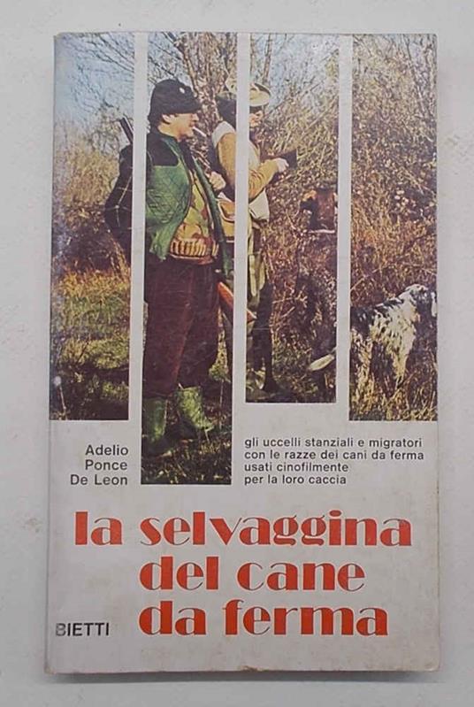 selvaggina del cane da ferma - Adelio Ponce de Leon - copertina