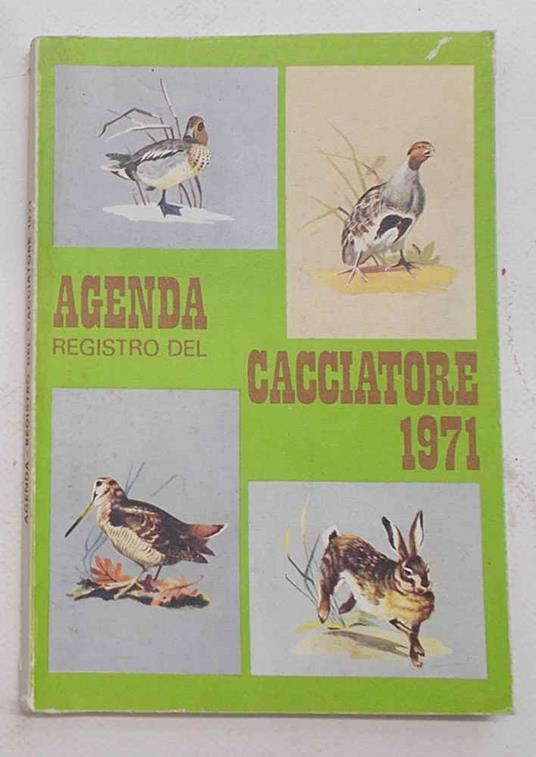 Agenda del cacciatore 1971 - Anonimo - copertina