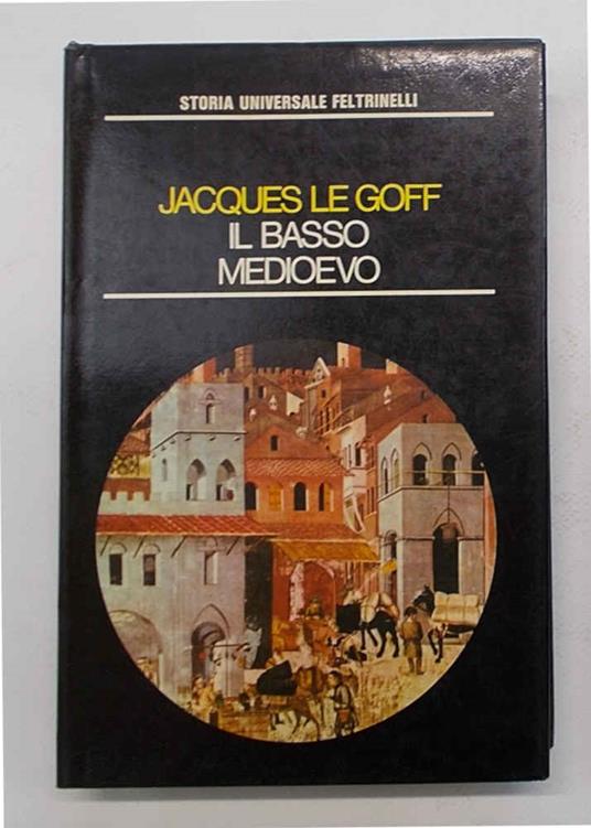 Il basso Medioevo - Jacques Le Goff - copertina