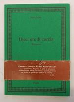 Dieci ore di caccia. Bizzarria