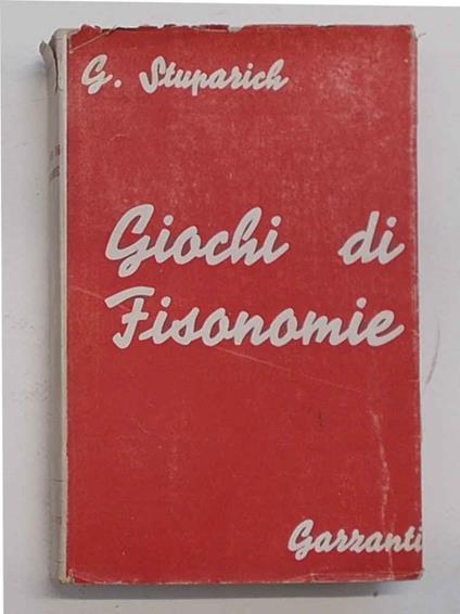 Giochi di fisIonomie - Giani Stuparich - copertina