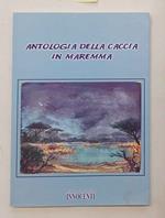 Antologia della caccia in Maremma