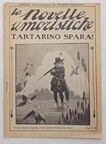 Tartarino spara. Avventure umoristiche di un piccolo cacciatore