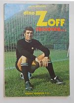 Dino Zoff racconta? (Con grande cartolina formazione Juventus 1974/75)