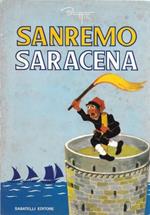 Sanremo saracena. Storia di Matuzia saracena per i bambini dagli otto ai novant'anni
