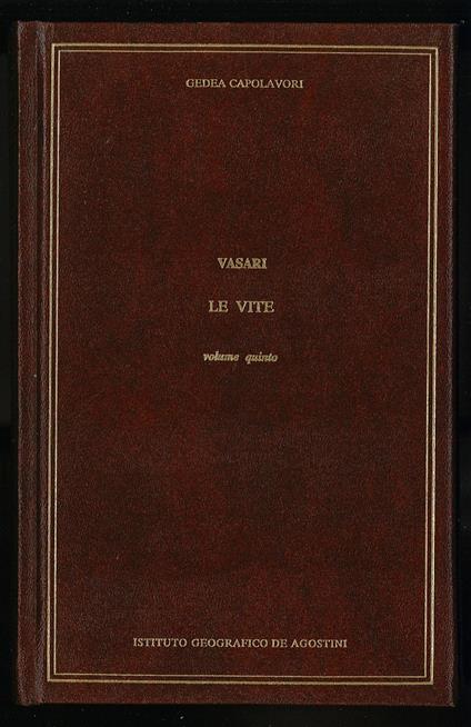 Le vite  Vol V - Giorgio Vasari - copertina