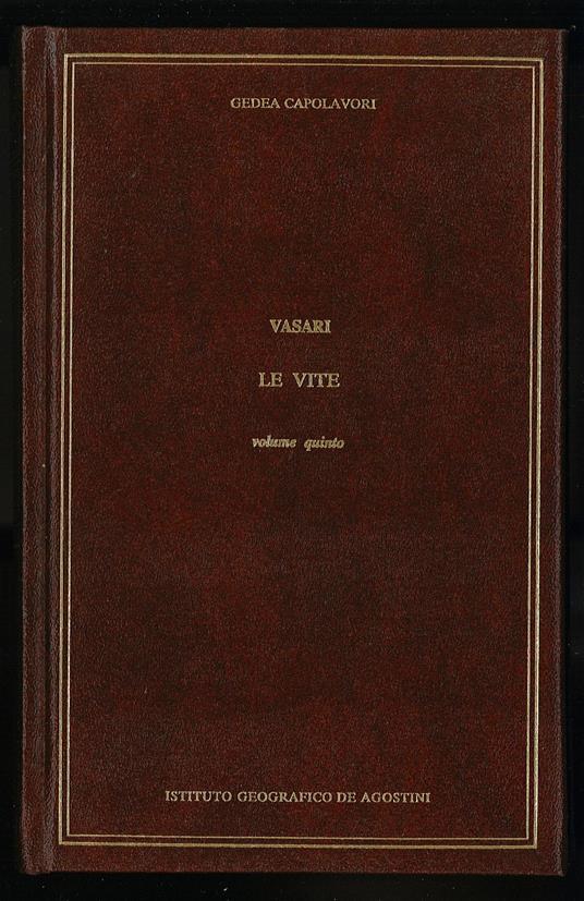 Le vite  Vol V - Giorgio Vasari - copertina