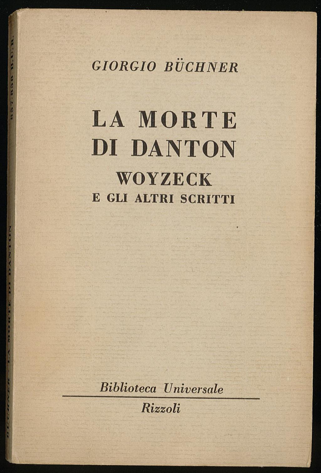 morte di Danton Woyzech e gli altri scritti