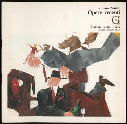 Emilio Tadini Opere recenti - Emilio Tadini - copertina