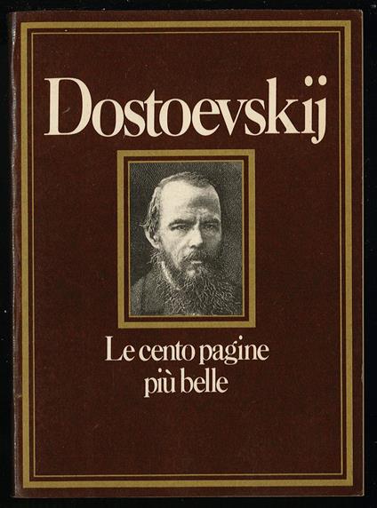 Le cento pagine più belle di Dostoevskij - Valentina Fortichiari - copertina