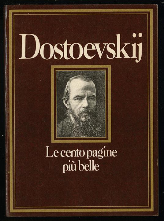 Le cento pagine più belle di Dostoevskij - Valentina Fortichiari - copertina