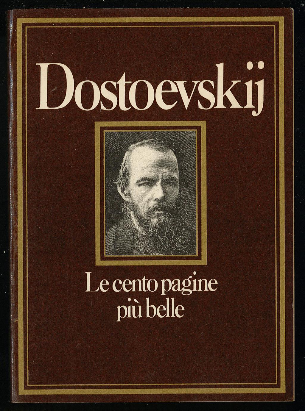 Le cento pagine più belle di Dostoevskij