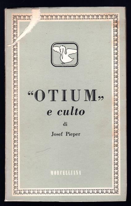 Otium e culto - Josef Pieper - copertina