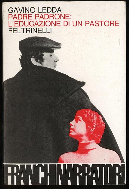 Padre padrone: l'educazione di un pastore - Gavino Ledda - copertina
