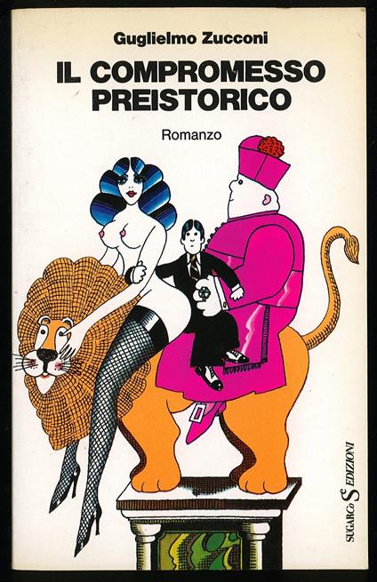 Il compromesso preistorico - Guglielmo Zucconi - copertina