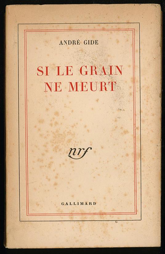 Si le grain ne meurt - André Gide - copertina