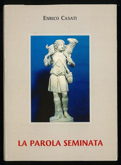 parola seminata - Enrico Casati - copertina