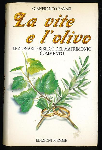 vite e l'olivo lezionario biblico del matrimonio - Gianfranco Ravasi - copertina