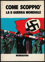 Come scoppiò la II guerra mondiale