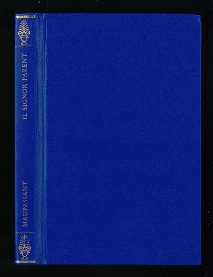 Il signor parent - Guy de Maupassant - copertina