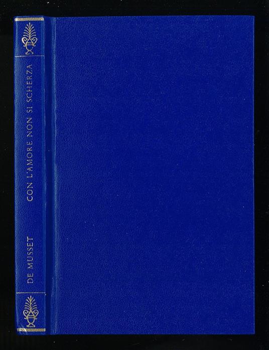 Con l'amore non si scherza - Alfred de Musset - copertina