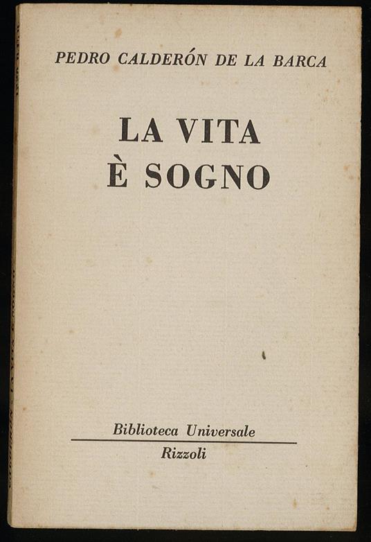 vita è un sogno - Pedro Calderón de la Barca - copertina