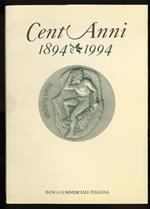 Cent'anni, 1894-1994