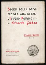 Storia della decadenza e caduta dell'impero Romano - Vol. V, tomo II