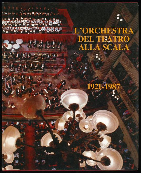 L' orchestra del teatro alla scala - copertina