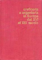 Oreficeria e argenteria in Europa dal XVI al XIX secolo