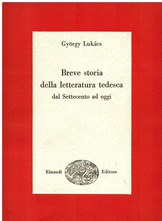 Breve storia della letteratura tedesca dal Settecento ad oggi - György Lukács - copertina