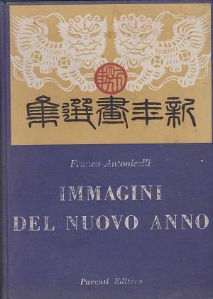 Immagini del nuovo anno. Taccuino cinese - Franco Antonicelli - copertina