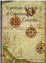 Il giornale di bordo. Traduzione dallo spagnolo di Aldo Braibanti con un' introduzione di L. A. Vigneras e un' appendice di R. A. Skelton