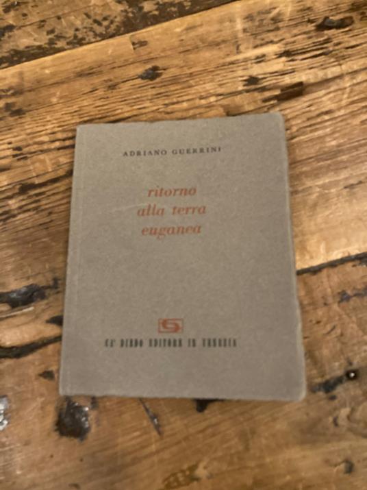 Ritorno alla terra Euganea - Adriano Guerrini - copertina