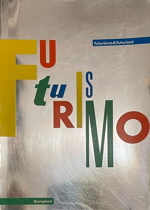 Futurismo amp Futurismi