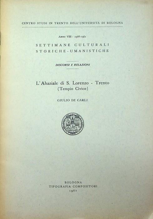 L'abaziale di S Lorenzo Trento tempio civico