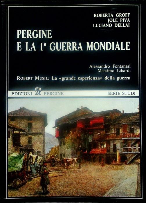 Pergine e la 1ordf Guerra Mondiale