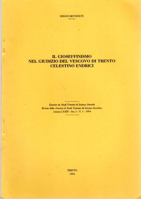 Il gioseffinismo nel giudiio del vescovo di Trento Celestino Endrici