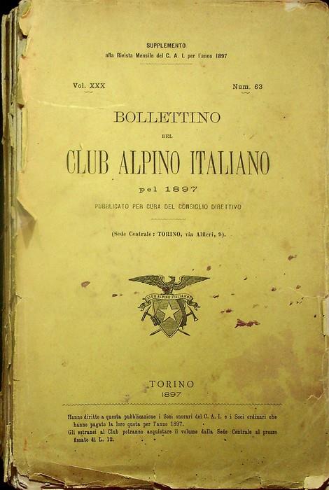 Bollettino del Club Alpino Italiano Vol XXX N 63 Anno 1897