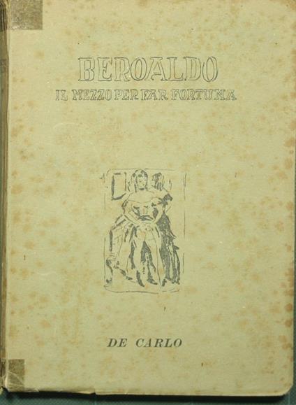 Beroaldo - Il mezzo per far fortuna - copertina
