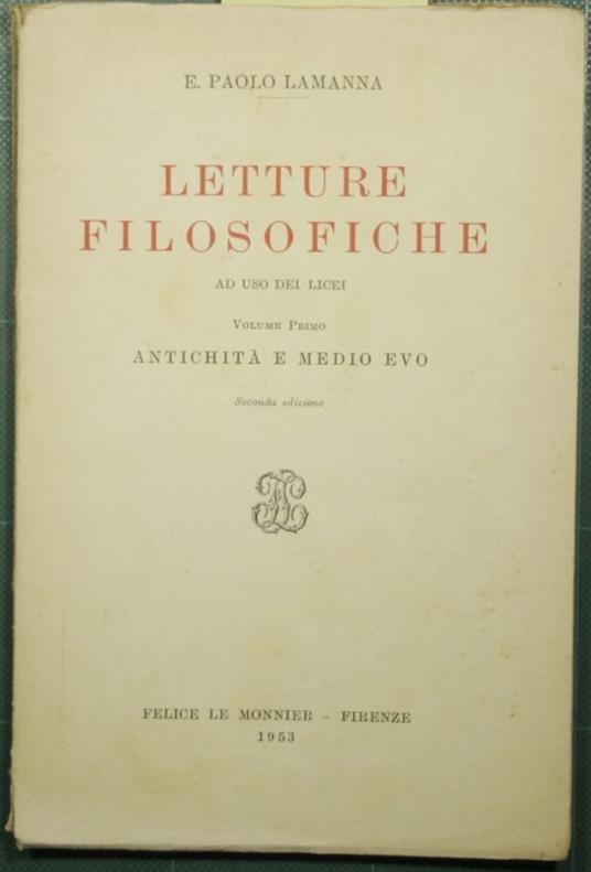 Letture filosofiche - Vol. I Antichità e medio evo - Paolo E. Lamanna - copertina