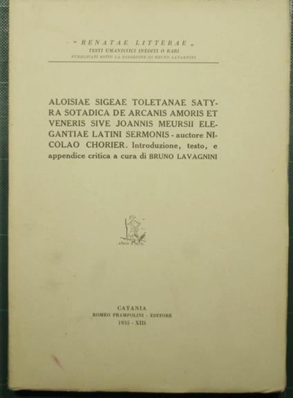 Aloisiae Sigeae Toletanae satyra sotadica de arcanis amoris et Veneris sive Joannis Meursii elegantiae latini sermonis - Nicolas Chorier - copertina