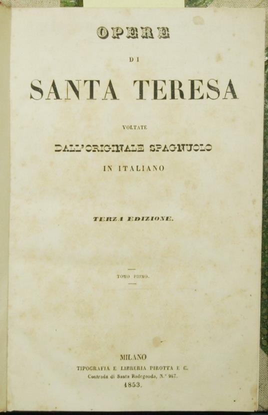 Opere di Santa Teresa - Teresa (santa) - copertina
