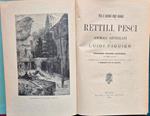 Vita e costumi degli animali - Rettili, pesci e animali articolati