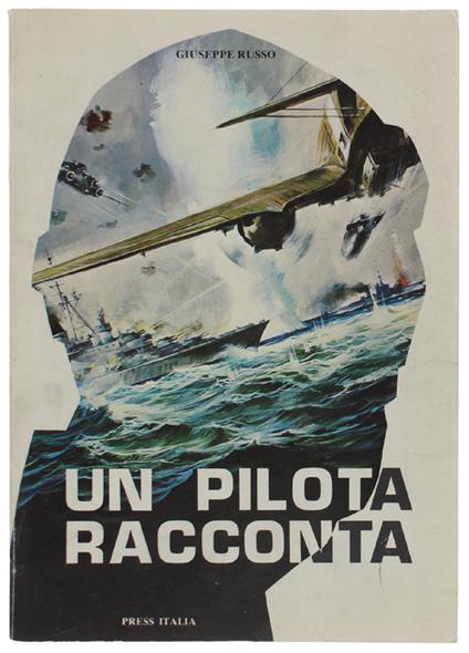 Un PILOTA RACCONTA - Giuseppe Russo - copertina