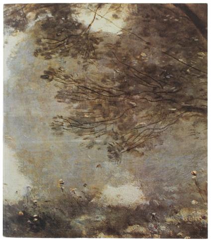 HOMMAGE A COROT. Peintures et dessins des collections françaises. Musée de l’Orangerie, 6 juin - Collectif - copertina