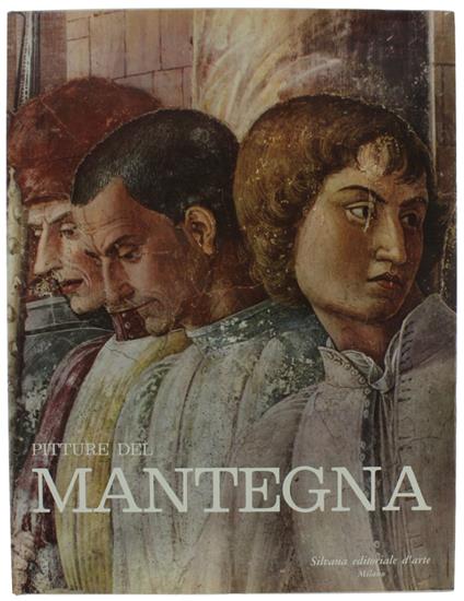 Le PITTURE DEL MANTEGNA. - Giuseppe Fiocco - copertina